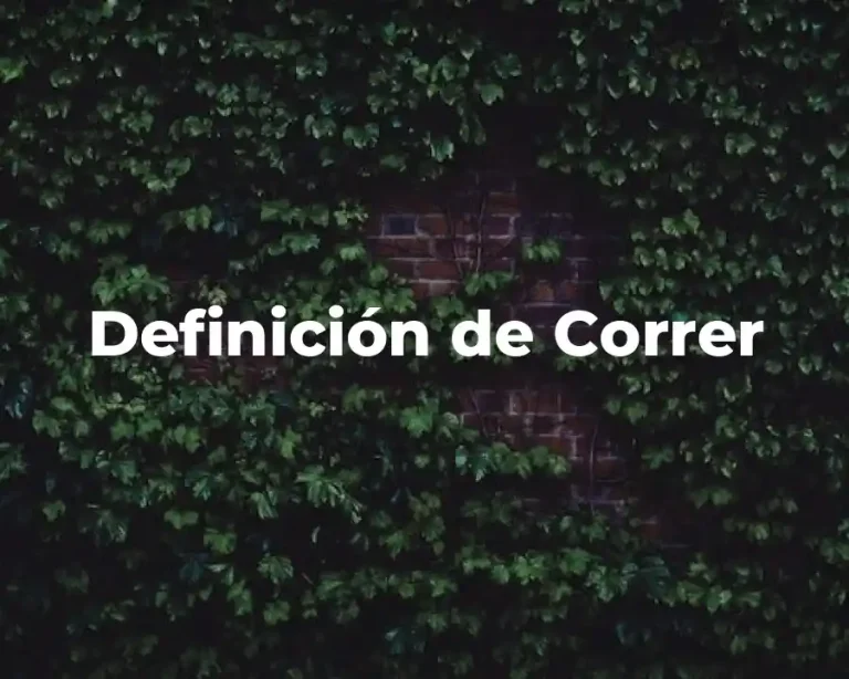 Definición de Correr
