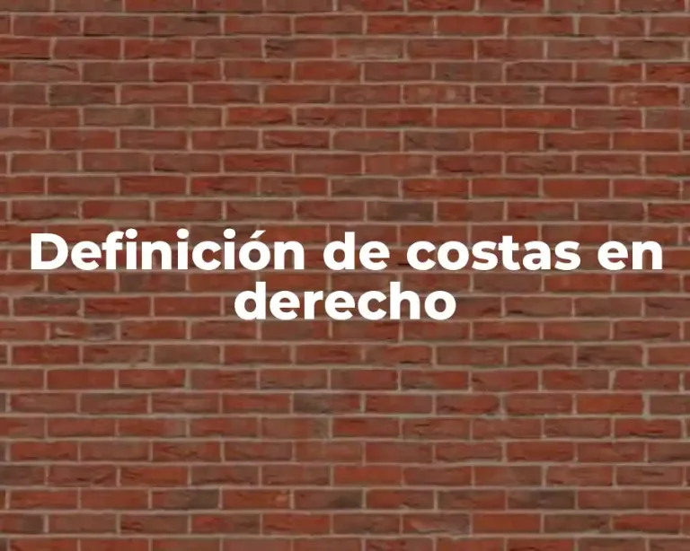 Definición de costas en derecho