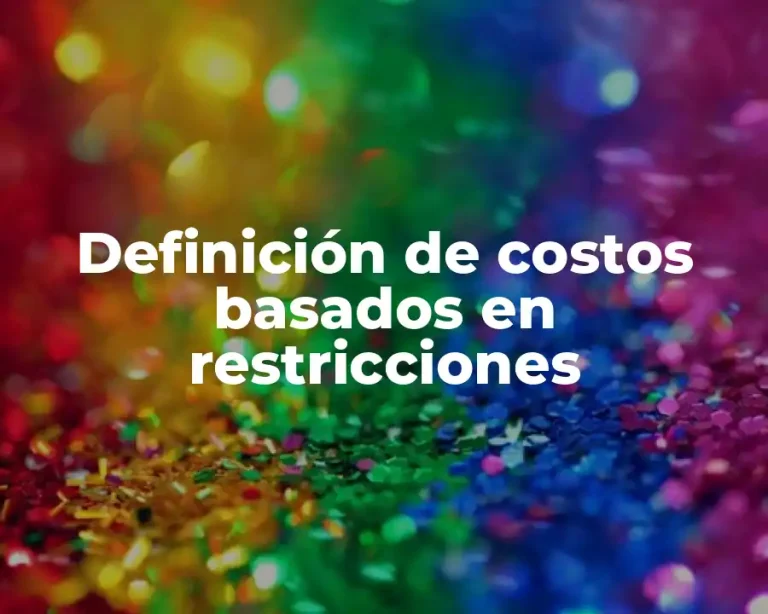 Definición de costos basados en restricciones