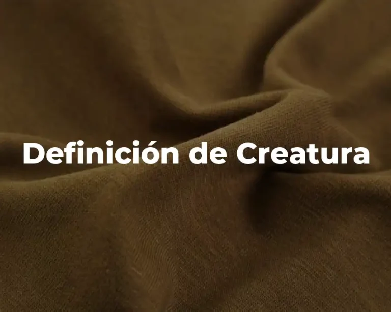 Definición de Creatura
