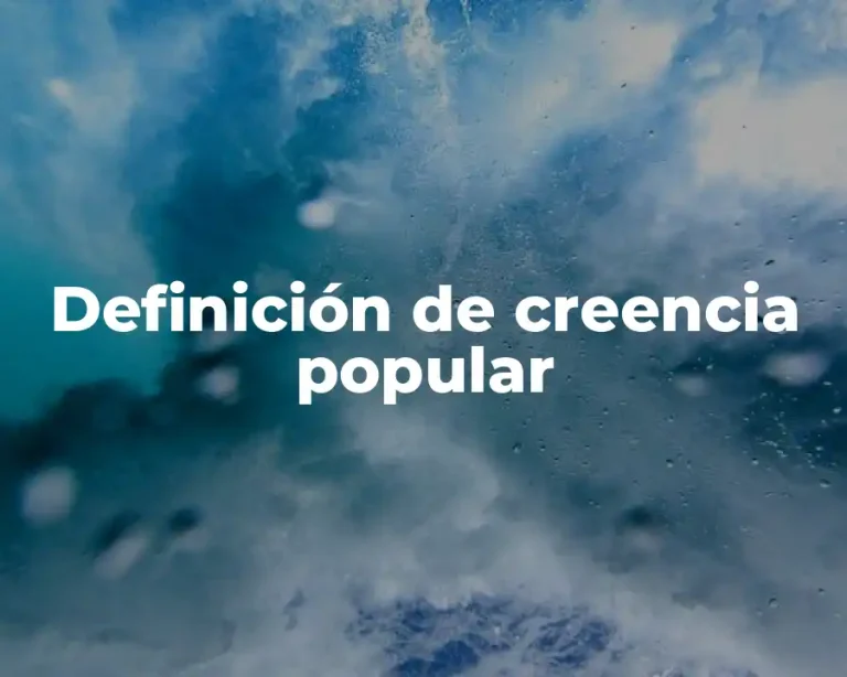 Definición de creencia popular