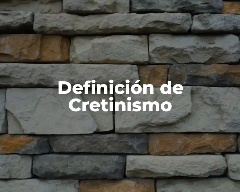 Definición de Cretinismo