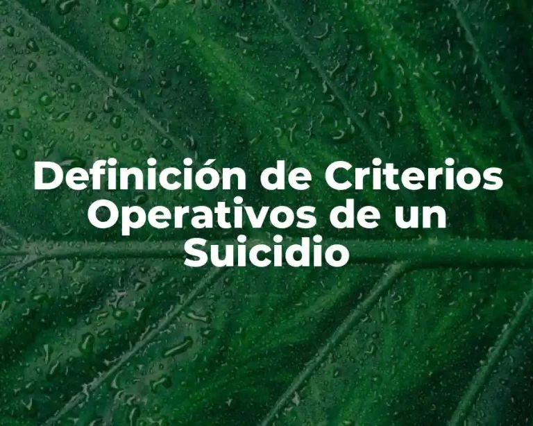 Definición de Criterios Operativos de un Suicidio