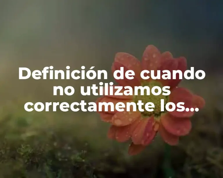 Definición de cuando no utilizamos correctamente los signos de puntuación