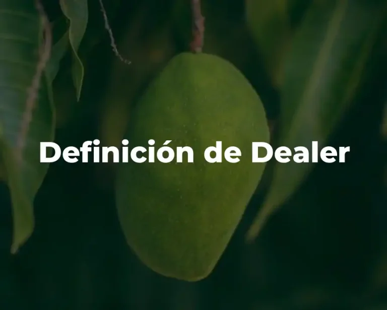 Definición de Dealer
