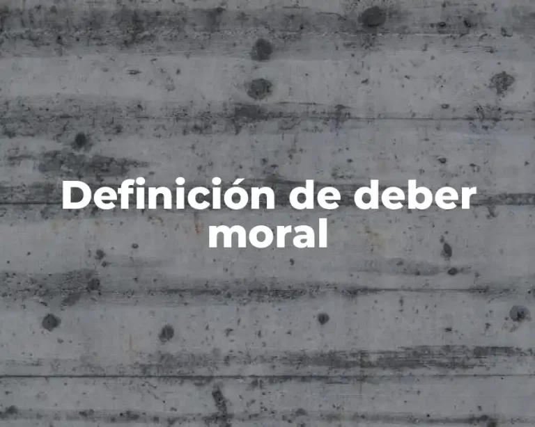 Definición de deber moral