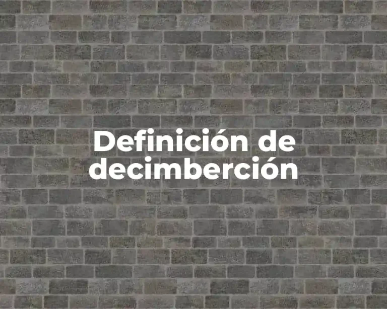 Definición de decimberción