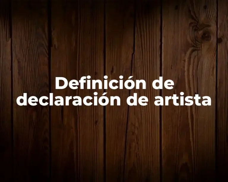 Definición de declaración de artista