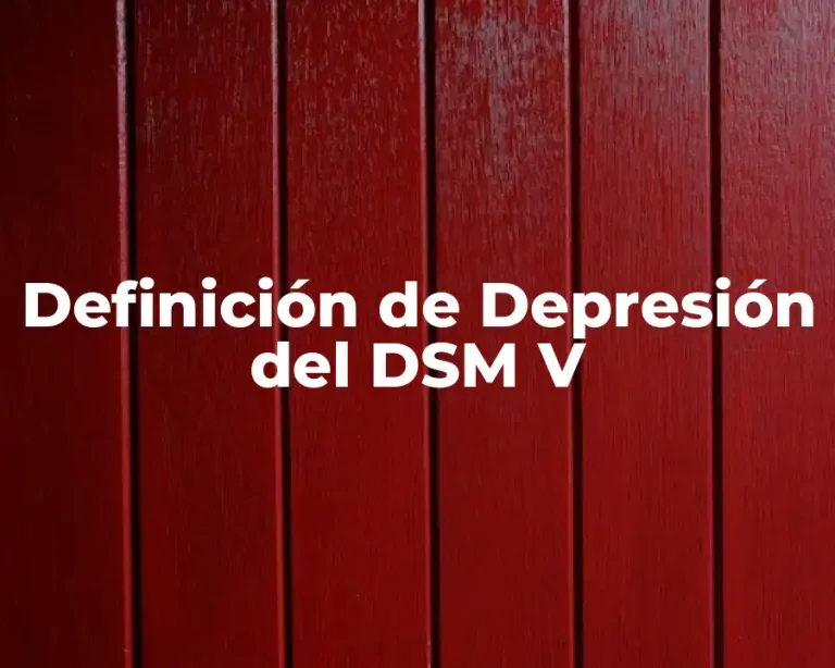 Definición de Depresión del DSM V