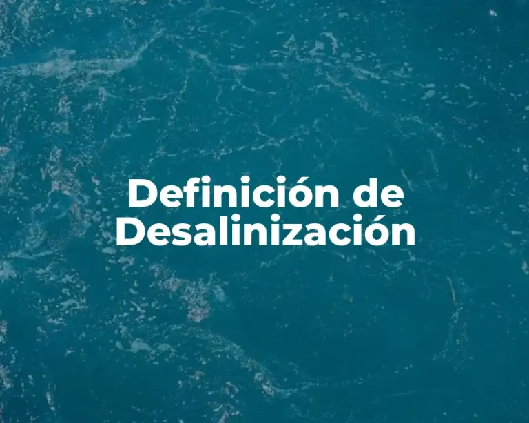Definición de Desalinización