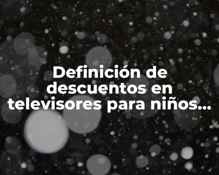 Definición de descuentos en televisores para niños de cuarto grado