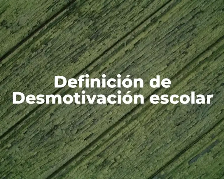 Definición de Desmotivación escolar