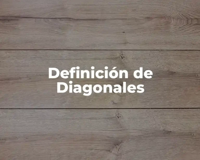 Definición de Diagonales