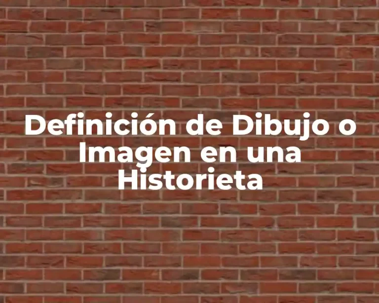 Definición de Dibujo o Imagen en una Historieta