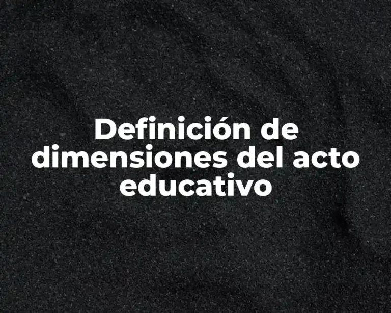 Definición de dimensiones del acto educativo