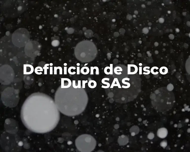 Definición de Disco Duro SAS