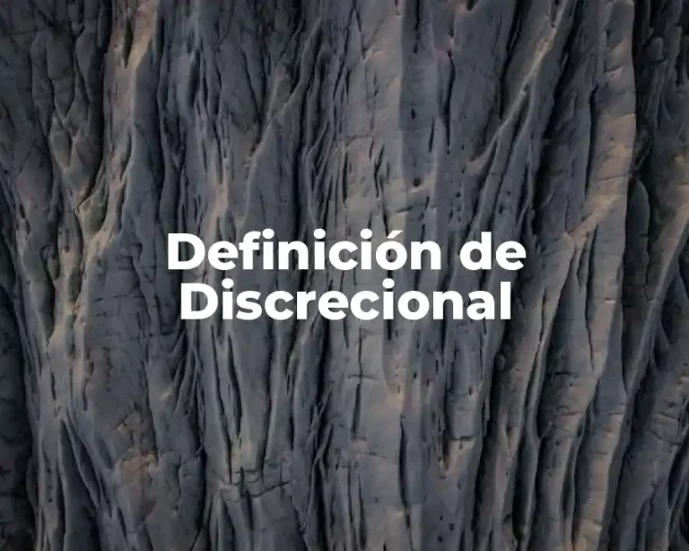 Definición de Discrecional