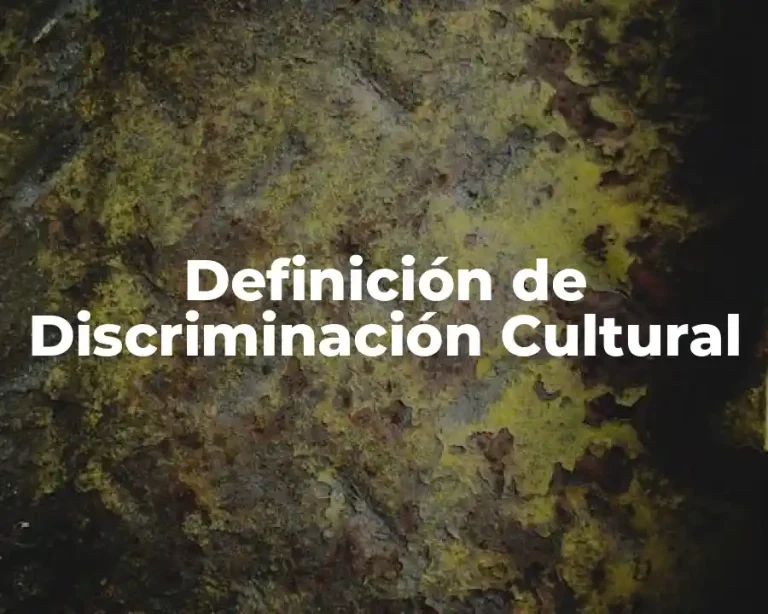 Definición de Discriminación Cultural