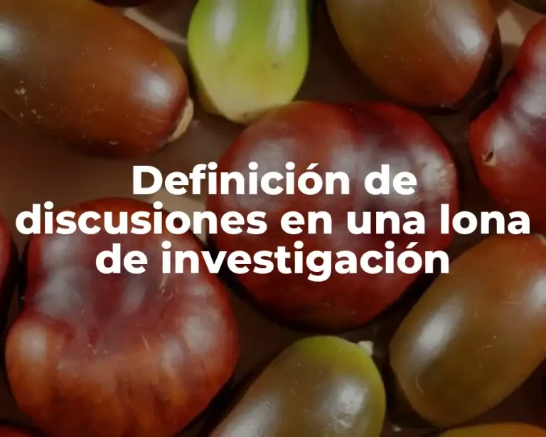 Definición de discusiones en una lona de investigación