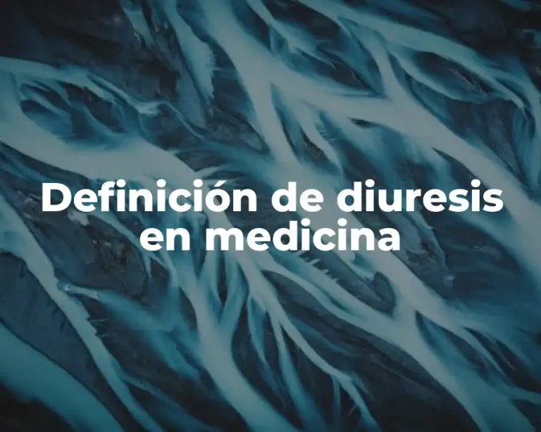 Definición de diuresis en medicina