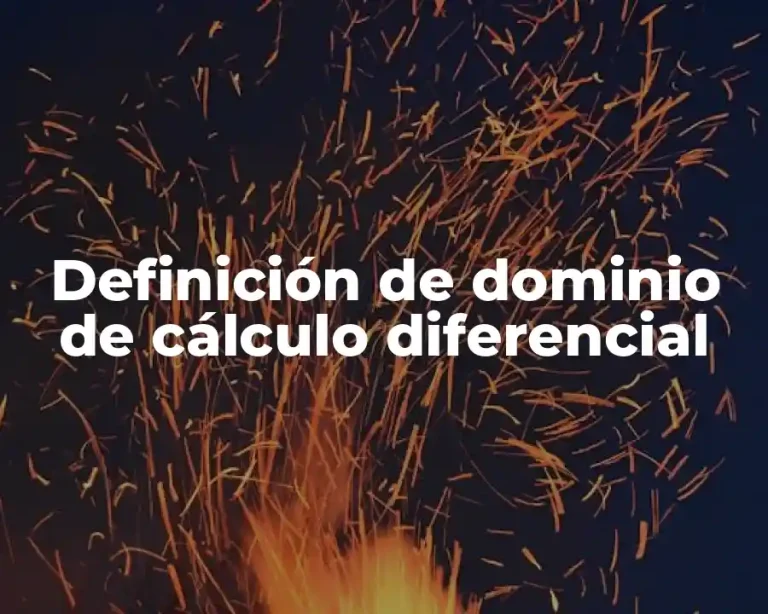 Definición de dominio de cálculo diferencial