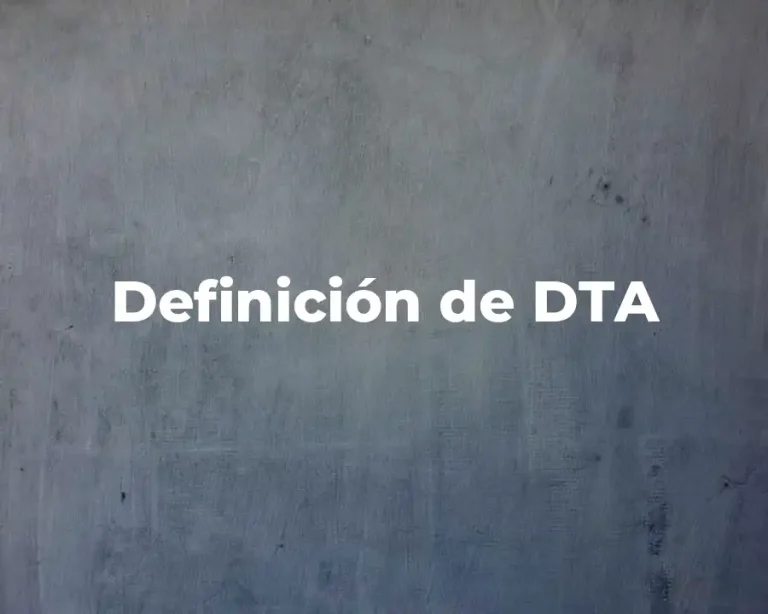 Definición de DTA