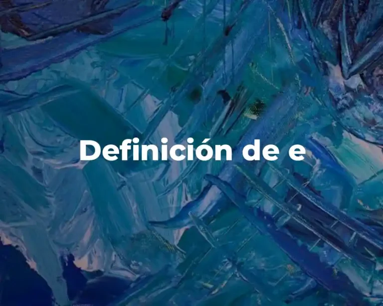 Definición de e