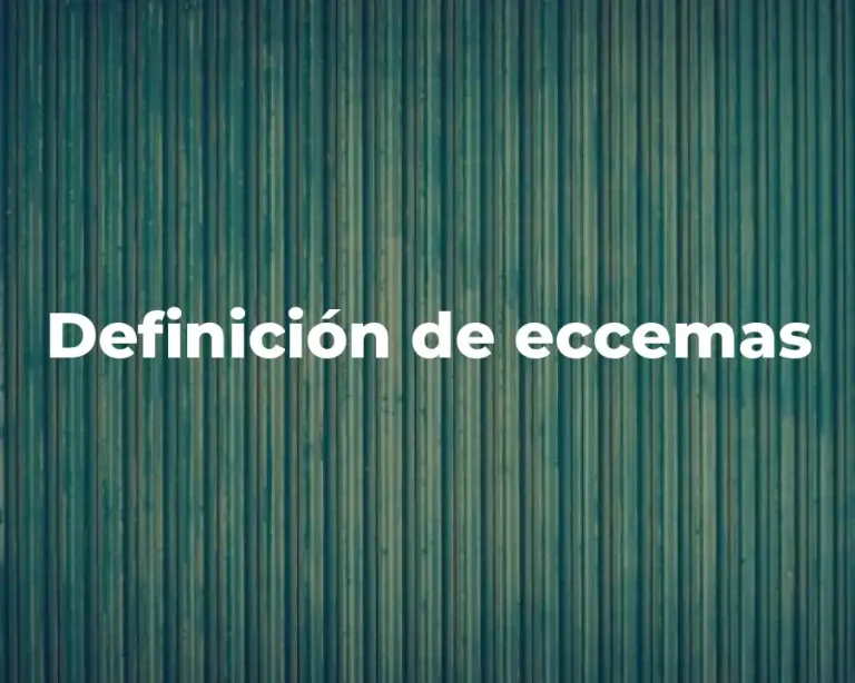 Definición de eccemas