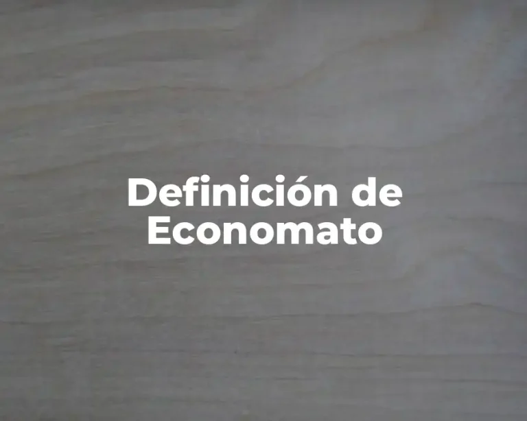 Definición de Economato