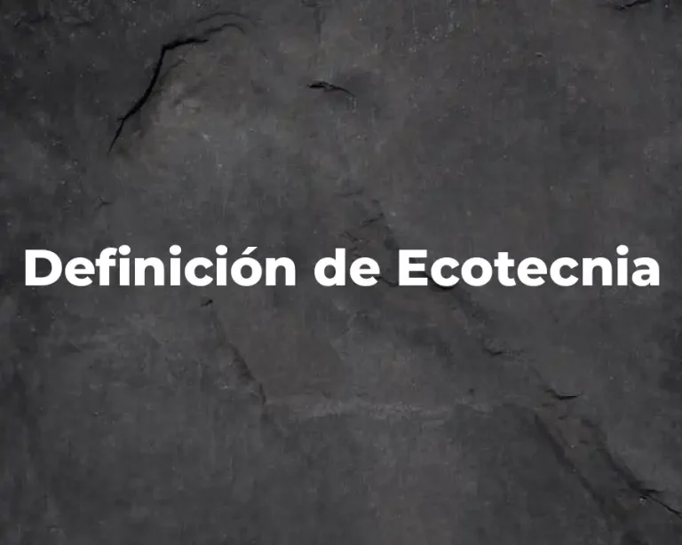 Definición de Ecotecnia