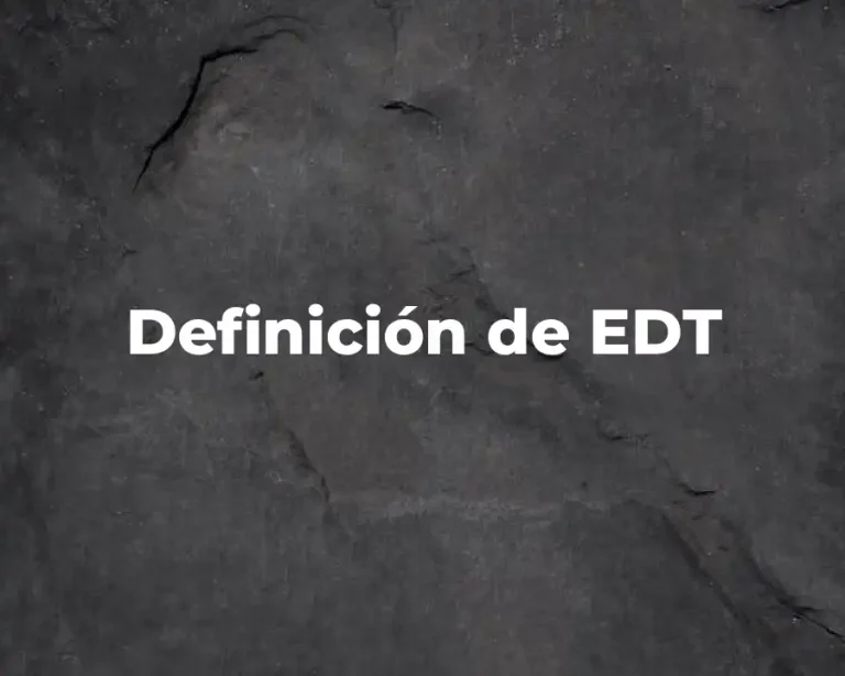 Definición de EDT