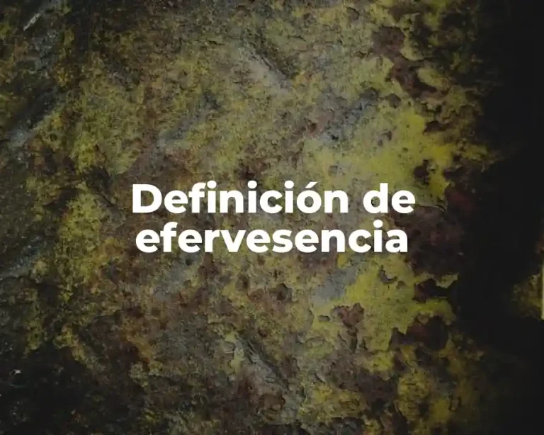 Definición de efervesencia