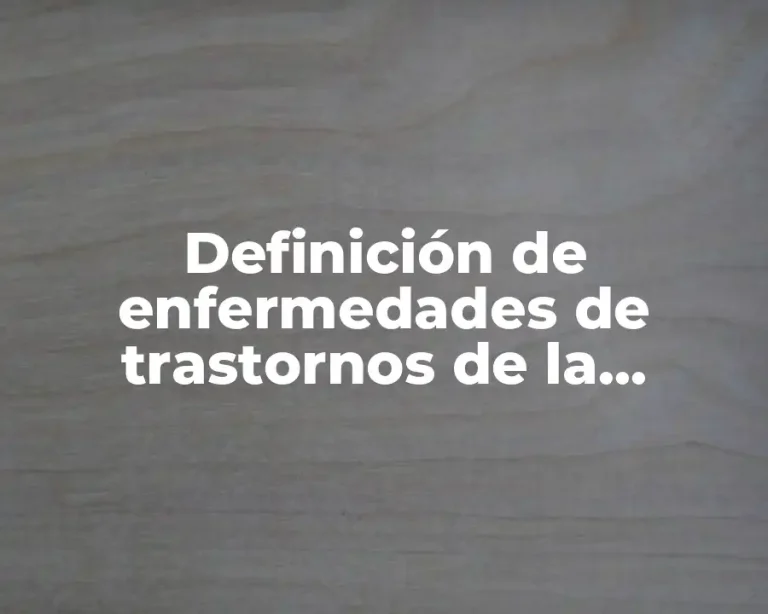 Definición de enfermedades de trastornos de la memoria