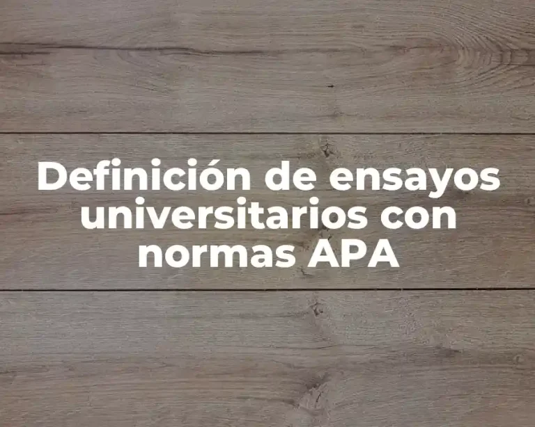 Definición de ensayos universitarios con normas APA