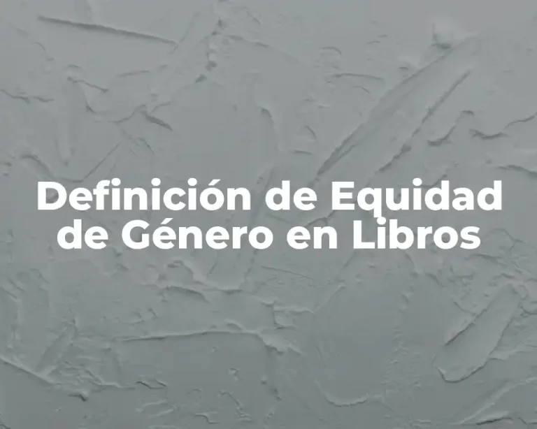 Definición de Equidad de Género en Libros
