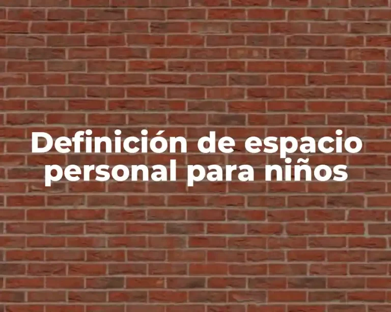 Definición de espacio personal para niños