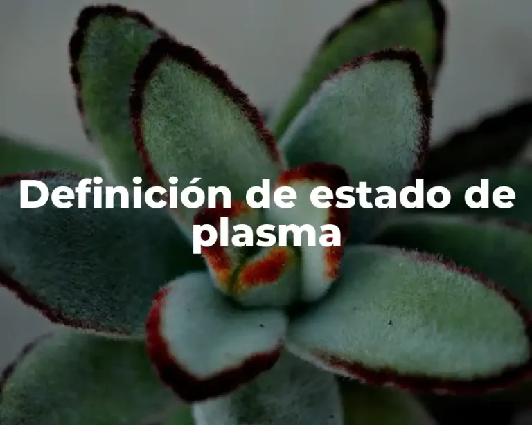 Definición de estado de plasma