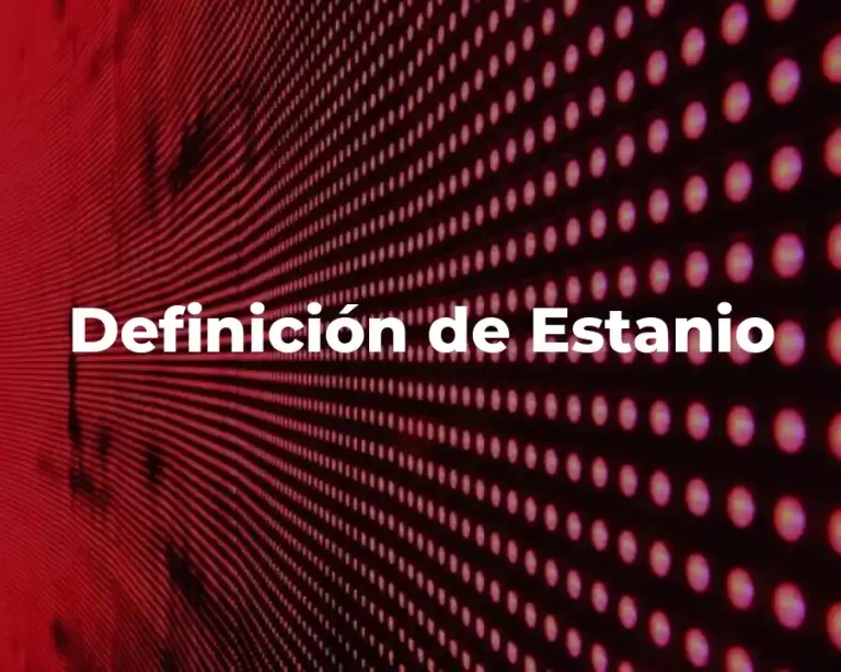 Definición de Estanio