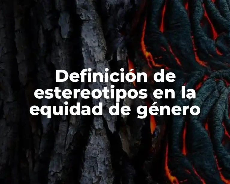 Definición de estereotipos en la equidad de género