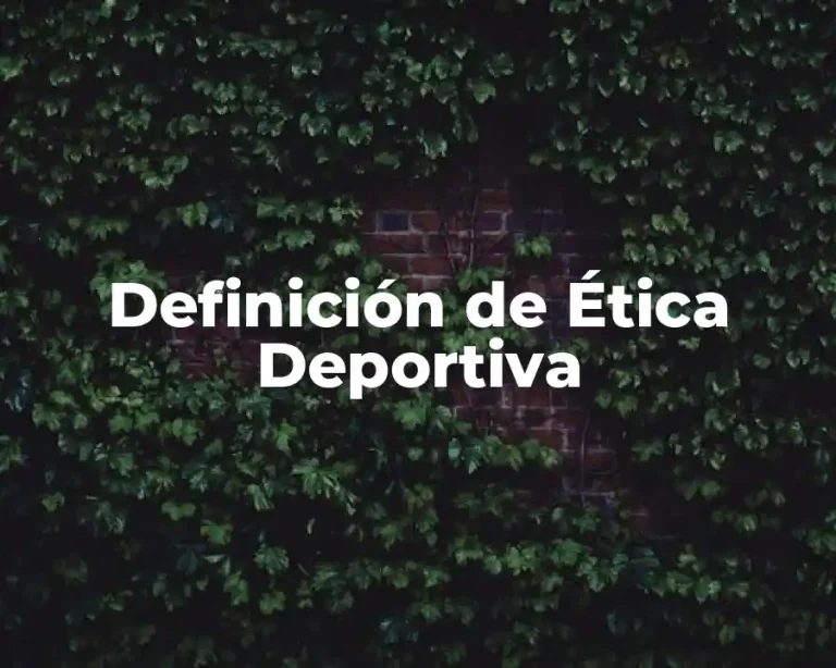 Definición de Ética Deportiva