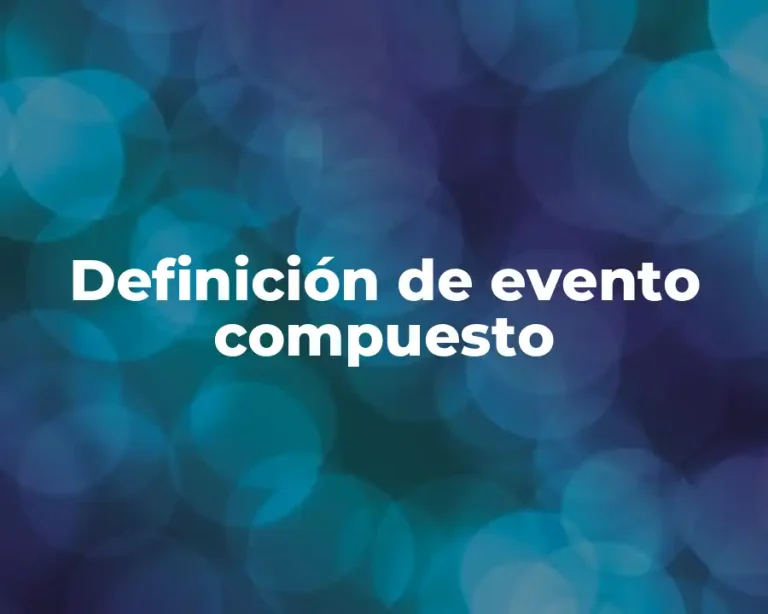 Definición de evento compuesto