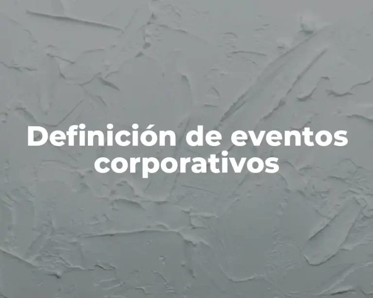 Definición de eventos corporativos