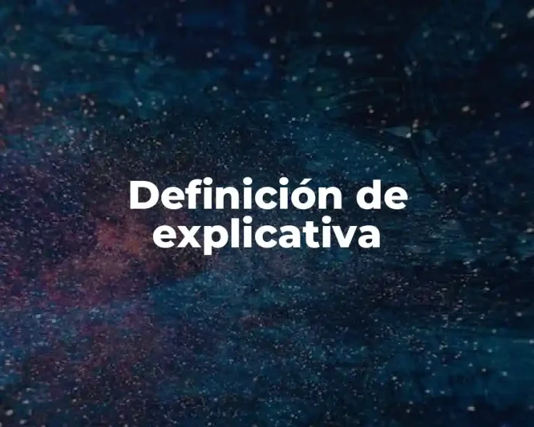 Definición de explicativa