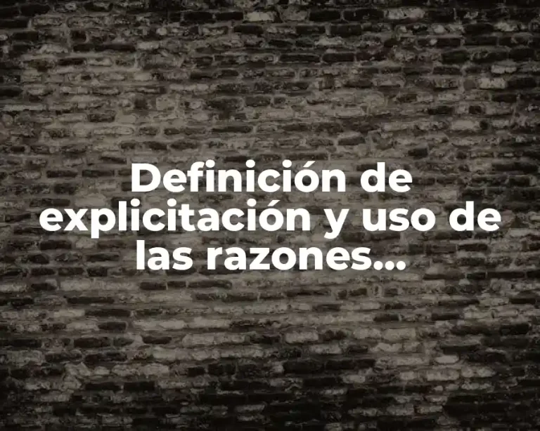 Definición de explicitación y uso de las razones trigonométricas