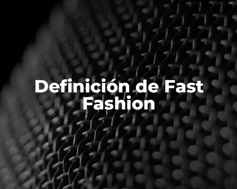 Definición de Fast Fashion