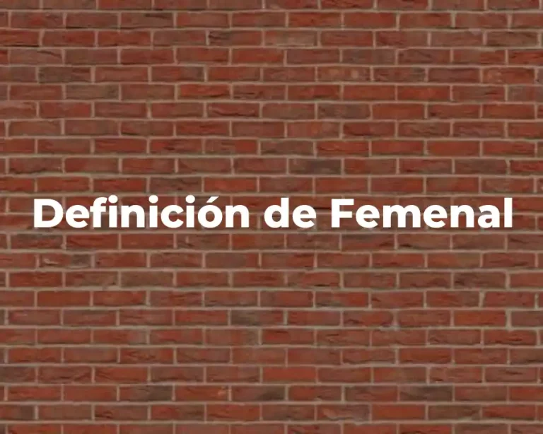 Definición de Femenal