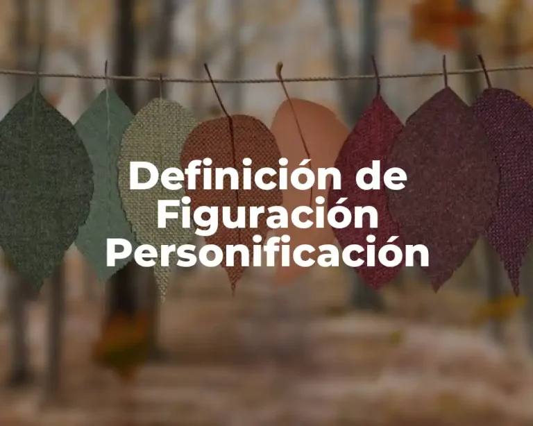 Definición de Figuración Personificación