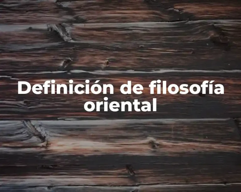 Definición de filosofía oriental