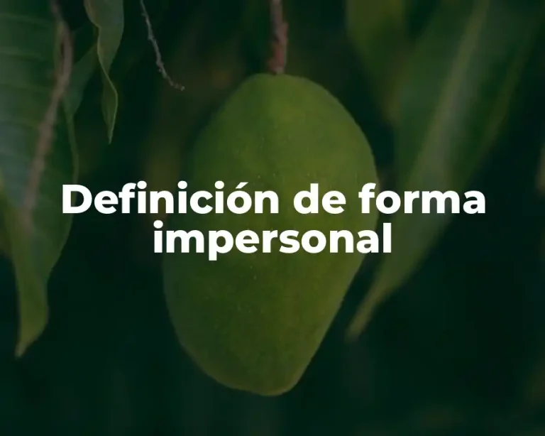 Definición de forma impersonal