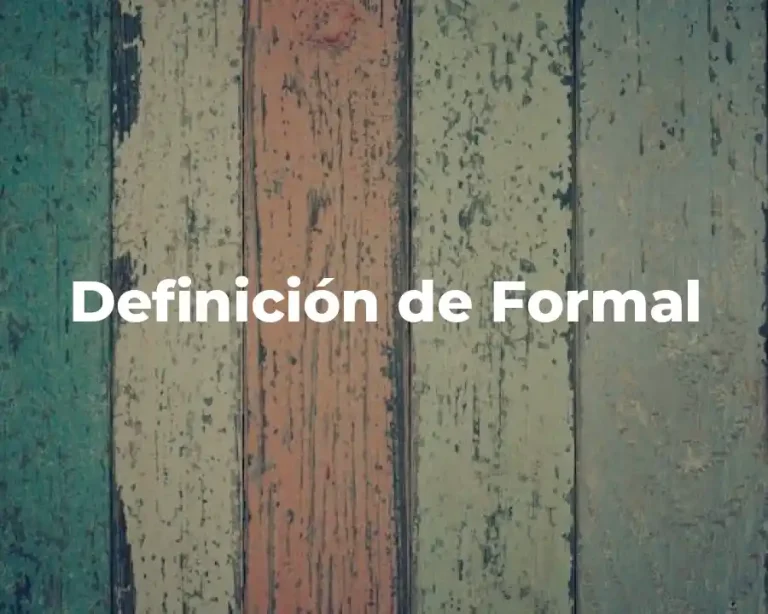 Definición de Formal